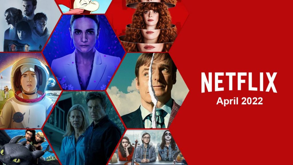 Semua Tayangan Baru di Netflix April 2022 Layar.id